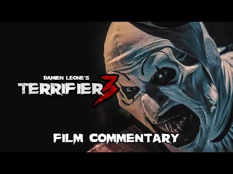 Terrifier 3 (2024) Film Commentary