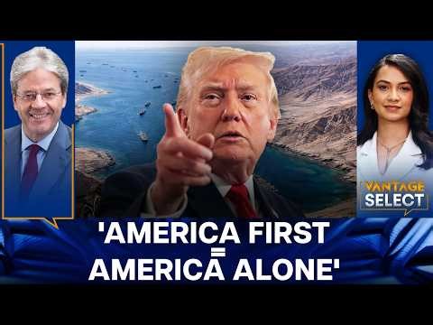 'America First, America Alone?': Former Italian PM Sounds Alarm on Trump's Strategy | Vantage Select