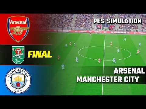 🔴Arsenal vs Manchester City | EFL Carabao Cup | Final | PES 21 Simulation