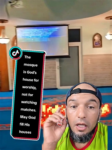 The mosque is God's house for worship, not for watching matches. May God fill His houses with remembrance and obedience #Mosque #Prayer #Remembrance