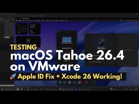 Testing & Installing macOS Tahoe 26.4 on VMware (FULL Guide) 🚀 Apple ID Fix + Xcode 26 Working!