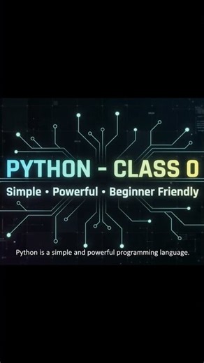 Python Class 0 🐍 | Introduction to Python for Beginners | Start Your Coding Journey 🚀