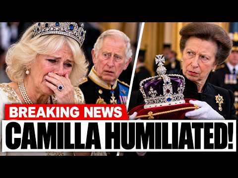 Camilla HUMILIATED LIVE! Anne SEIZES Her Crown Jewels As Charles Stands SHOCKED!