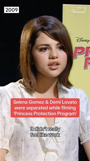 Selena Gomez & Demi Lovato were separated while filming ‘Princess Protection Program’
