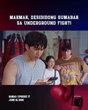 Kamao: Makmak, desididong sumabak sa underground fight! | Episode 17