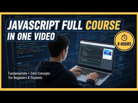 Master JavaScript Fundamentals OneShot (8 Hours) — Learn Fundamentals & Core Concepts