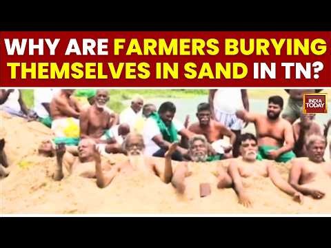 Tamil Nadu Farmers Bury Themselves In Sand Over Cauvery Water Row | Cauvery Dispute | India Today