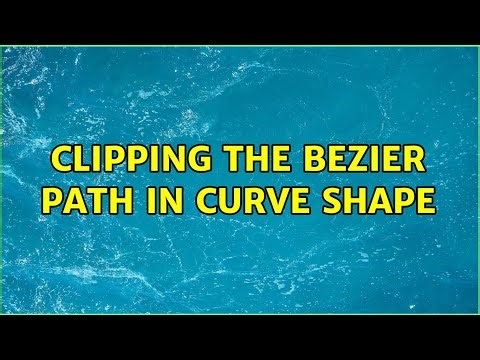Clipping the bezier path in curve shape