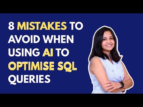 How to Optimise SQL Queries using AI - SQL Query Optimisation techniques 