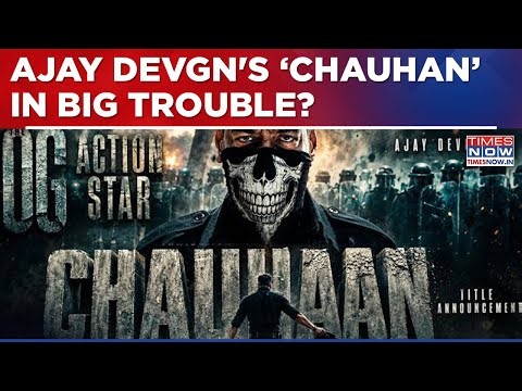 Ajay Devgn's 'Chauhan' Teaser Sparks Massive Row | Kashmir MP, Kshatriya Parishad Object | Top News