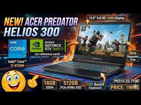 Acer Predator Helios 300 Review:Gaming Frenzy Display, Intel i7 & NVIDIA GTX | Best Gaming Laptop