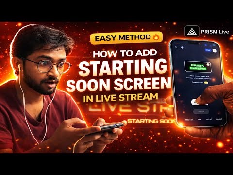 Stream Starting Soon Template | How To Add Stream Starting Soon Custom Overlay | P￼RISM Live Studio