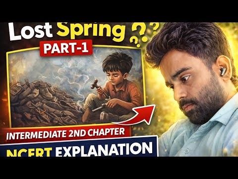 Lost Spring – NCERT Class 12 English | Full Chapter Explanation | Flamingo Book @TheEnglishUnlocked