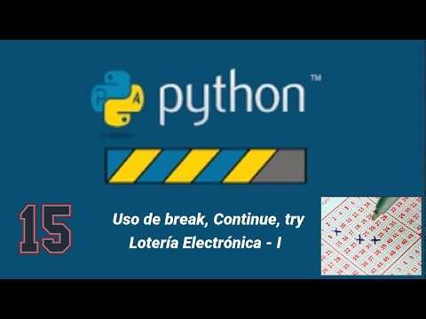 Python - 15 - Uso de Break, Continue, Try, Input