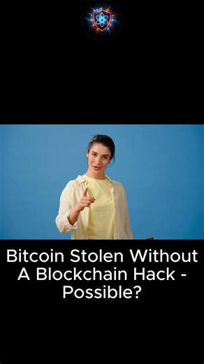 Bitcoin Stolen Without A Blockchain Hack Possible?