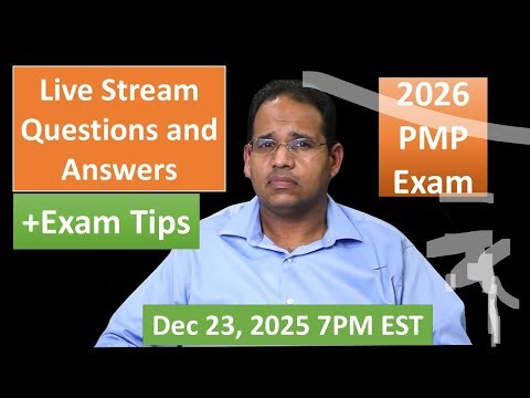 PMP 2025 Live Questions and Answers December 23, 2025 7PM EST