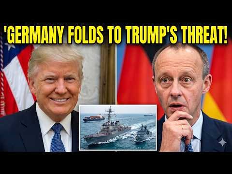 Germany Folds: How Trump Just Forced Chancellor Merz To Back Down