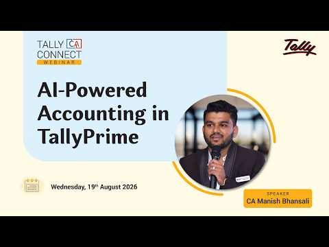 AI-Powered Accounting in TallyPrime | CA Manish Bhansali | Tally CA Connect