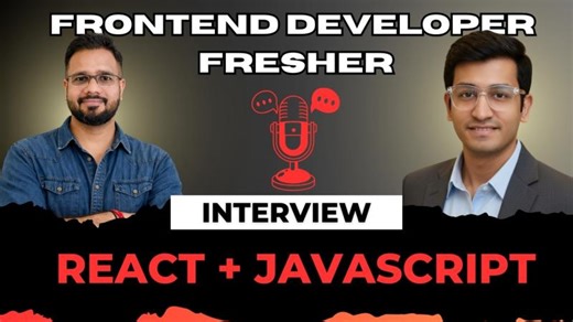 React and JavaScript Developer Mock Interview | FRESHER | Real Interview Questions | Prashant mishra
