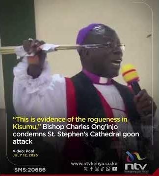 Bishop Charles Ong'injo condemns St. Stephen's Cathedral goon attack