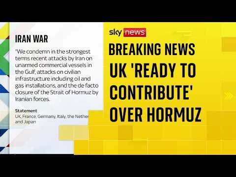 UK and five nations 'ready to contribute' to ensuring safe passage through Strait of Hormuz