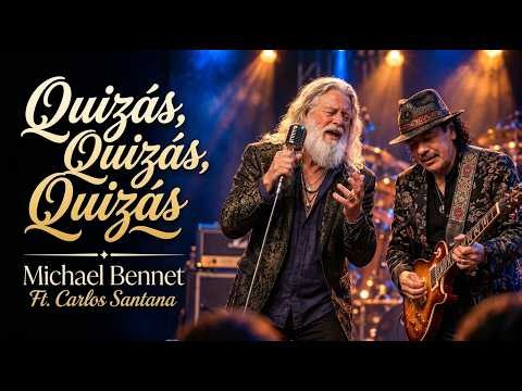 Romantic Latin Blues | Quizás, Quizás, Quizás - Michael Bennet Ft. Carlos Santana
