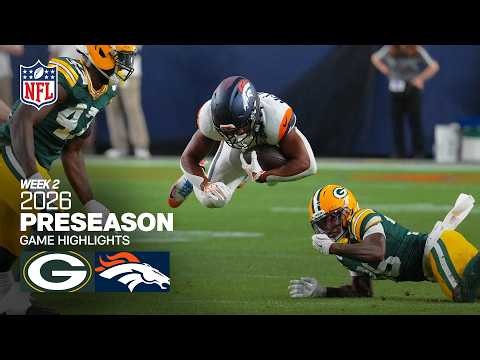 Green Bay Packers vs. Denver Broncos | 2026 Preseason Week 2