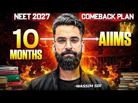 From Zero to AIIMS in 10 Months? | NEET 2027 Strategy | Wassim Bhat