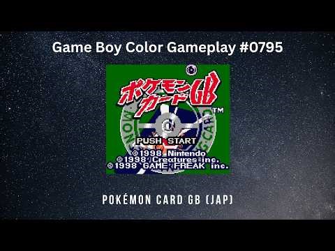 Pokémon Card GB (JAP) (Game Boy Color / Gameplay #0795)