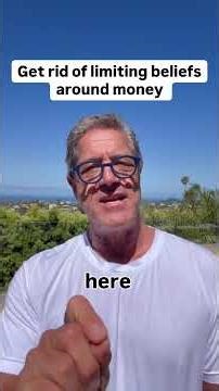 Get rid of limiting beliefs around money