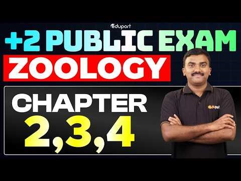 Plus Two Zoology Public Exam |Chapter 2.3.4 | Eduport Plus Two
