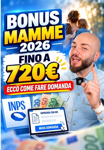 Bonus Mamme 2026: Come Richiedere i 720€? Guida INPS e Requisiti