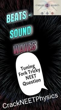 NCERT 14.7 Beats Waves Chapter 14 NEET 2026 Important MCQ 🎧 #neet #physics