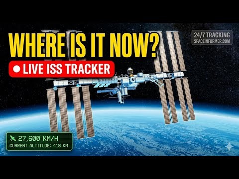 🔴 LIVE: ISS Live Location Tracker: Real-Time Orbital Map & Data (Where is ISS Now?)