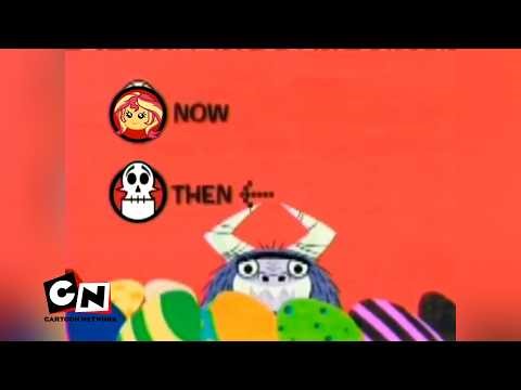 Cartoon Network YES! Era Spring Break Now/Then: MLP: EG To TGAOBAM (2006-2007) [FANMADE]