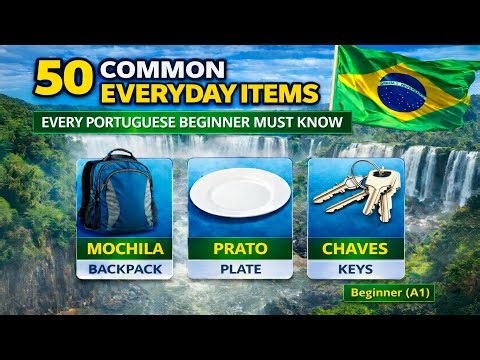 50 Everyday Objects Every Portuguese Beginner Must Know (Part 1) 🇧🇷