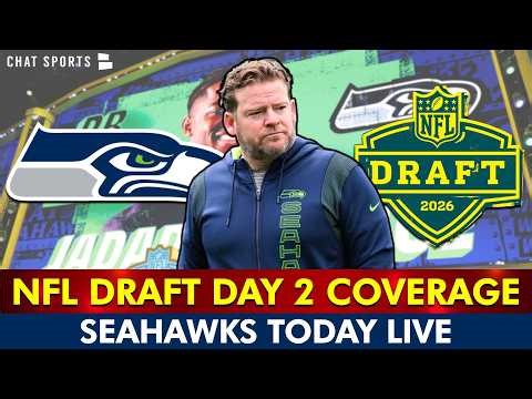 Seattle Seahawks NFL Draft 2026 LIVE Day 2