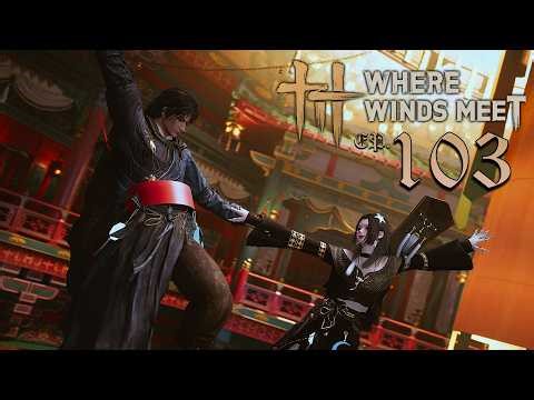 Where Winds Meet : 103