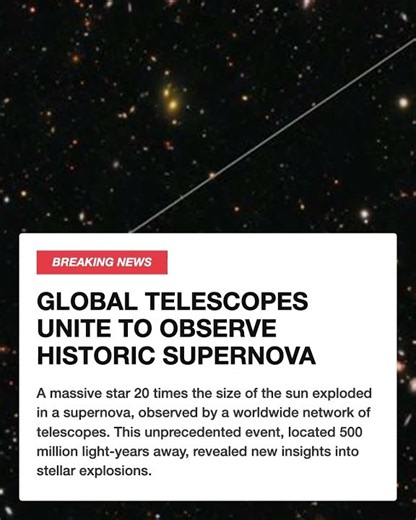 Global telescopes unite to observe historic supernova explosion