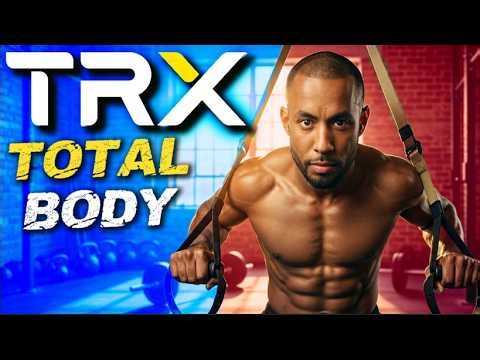 Full Body TRX Workout Burn Fat Get Strong
