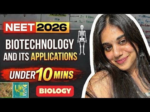 NCERT in 10 minutes: Biotechnology and it’s applications| One shot| Free crash course by Ananya