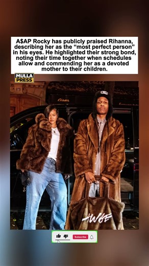 A$AP Rocky Called Rihanna The Most Perfect Person.