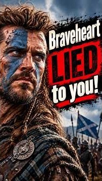 5 Things Braveheart Got WRONG About William Wallace