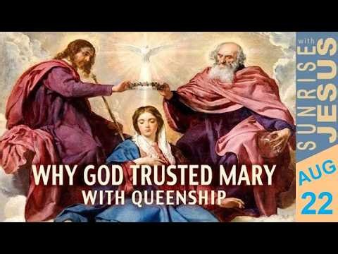 Why God Trusted Mary With Queenship | 22 Aug 2026 | Sunrise with Jesus | Goodness TV