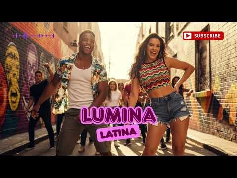 Sabor del Ritmo 💃 Lumina Latina | Salsa, Bachata & Reggaeton Flow