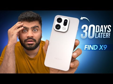OPPO Find X9 | 1 Month Later Real-World Experience