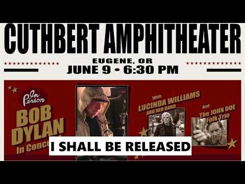 Bob Dylan - I SHALL BE RELEASED - Eugene 2026