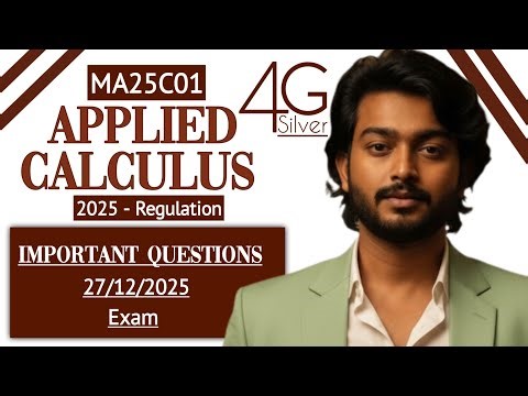Applied Calculus Important Questions | 27/12/2025 Exam | MA25C01 Important Questions | Semester 1 