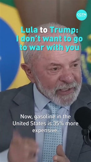Lula to Trump: I don't want to go to war with you