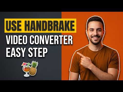 How To Use HandBrake Video Converter (Easy Step-By-Step Guide)